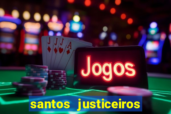 santos justiceiros 2 dublado torrent